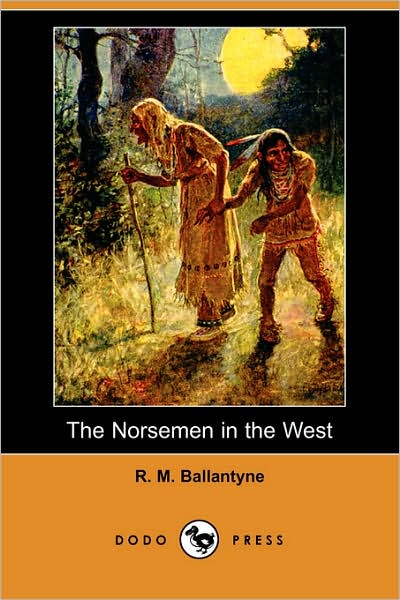The Norsemen in the West [ePUB]